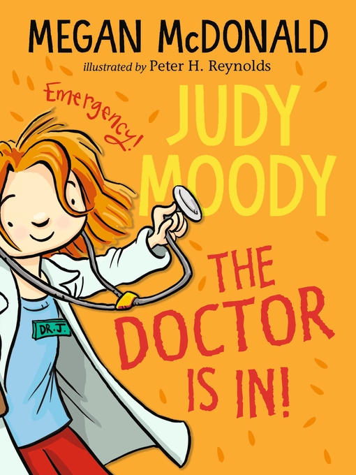 Title details for Judy Moody, M.D.: The Doctor Is In! by Megan McDonald - Available